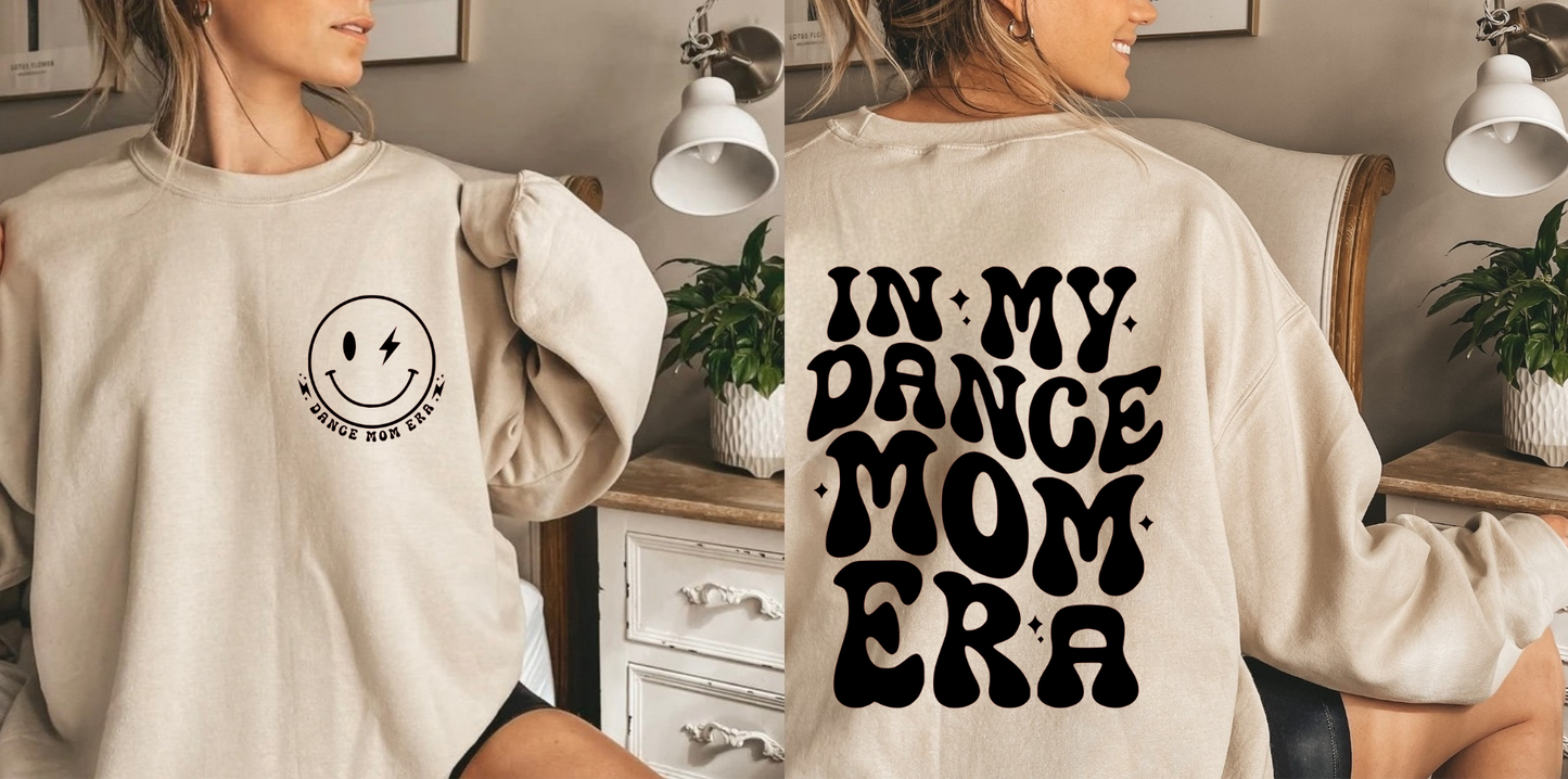 Dance Mom Era Sweatshirt