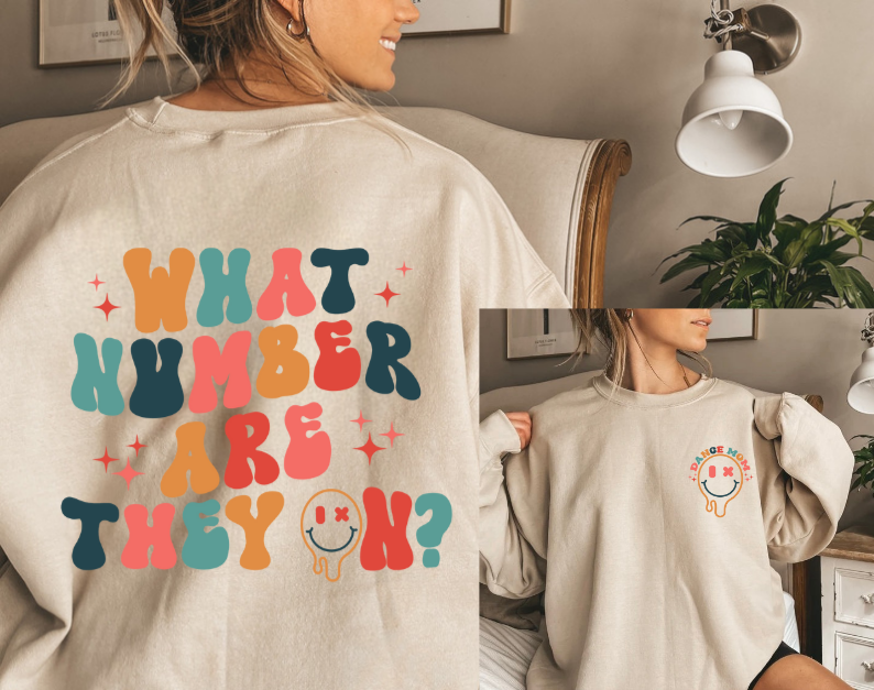 What Number Are They On Dance Mom Sweatshirt - Rainbow