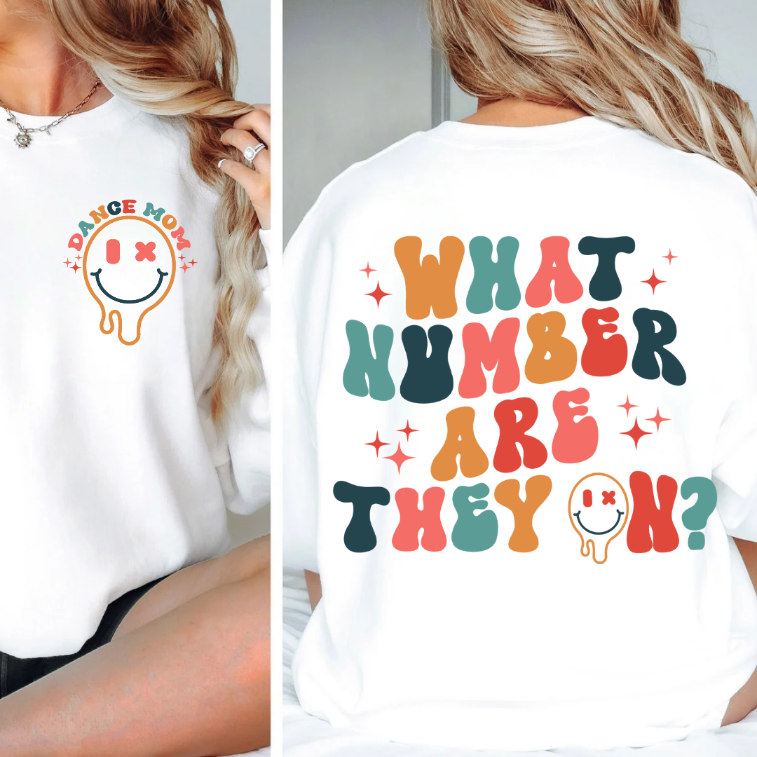 What Number Are They On Dance Mom Sweatshirt - Rainbow