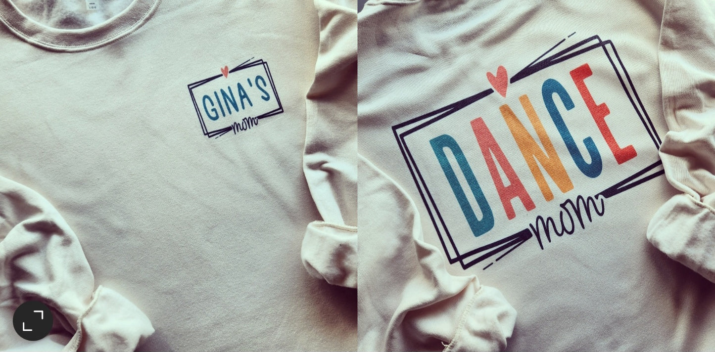 Personalized Dance Mom Sweatshirt