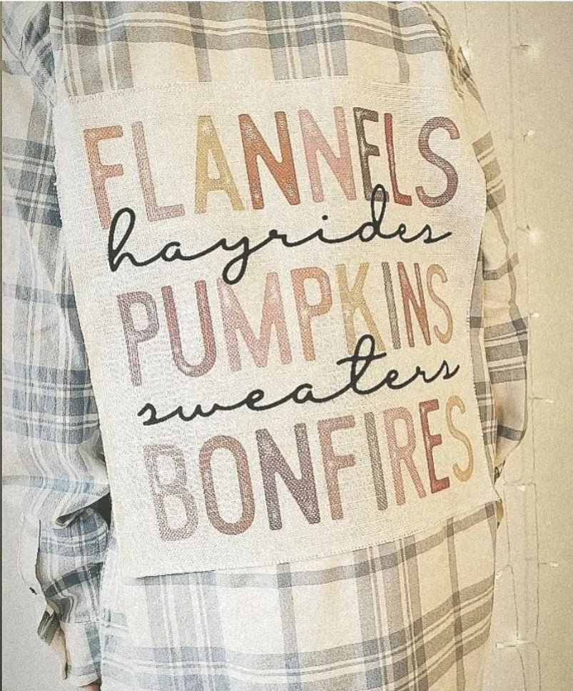 Flannels Hayrides Pumpkins Sweaters Bonfires Flannel - Many Colors Available