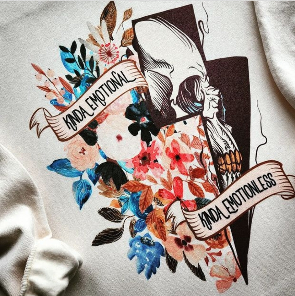 Kinda Emotional Kinda Emotionless Sweatshirt