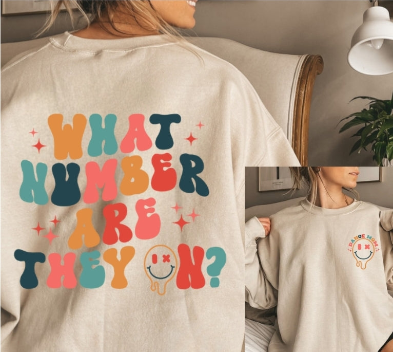 What Number Are They On Dance Mom Sweatshirt - Rainbow