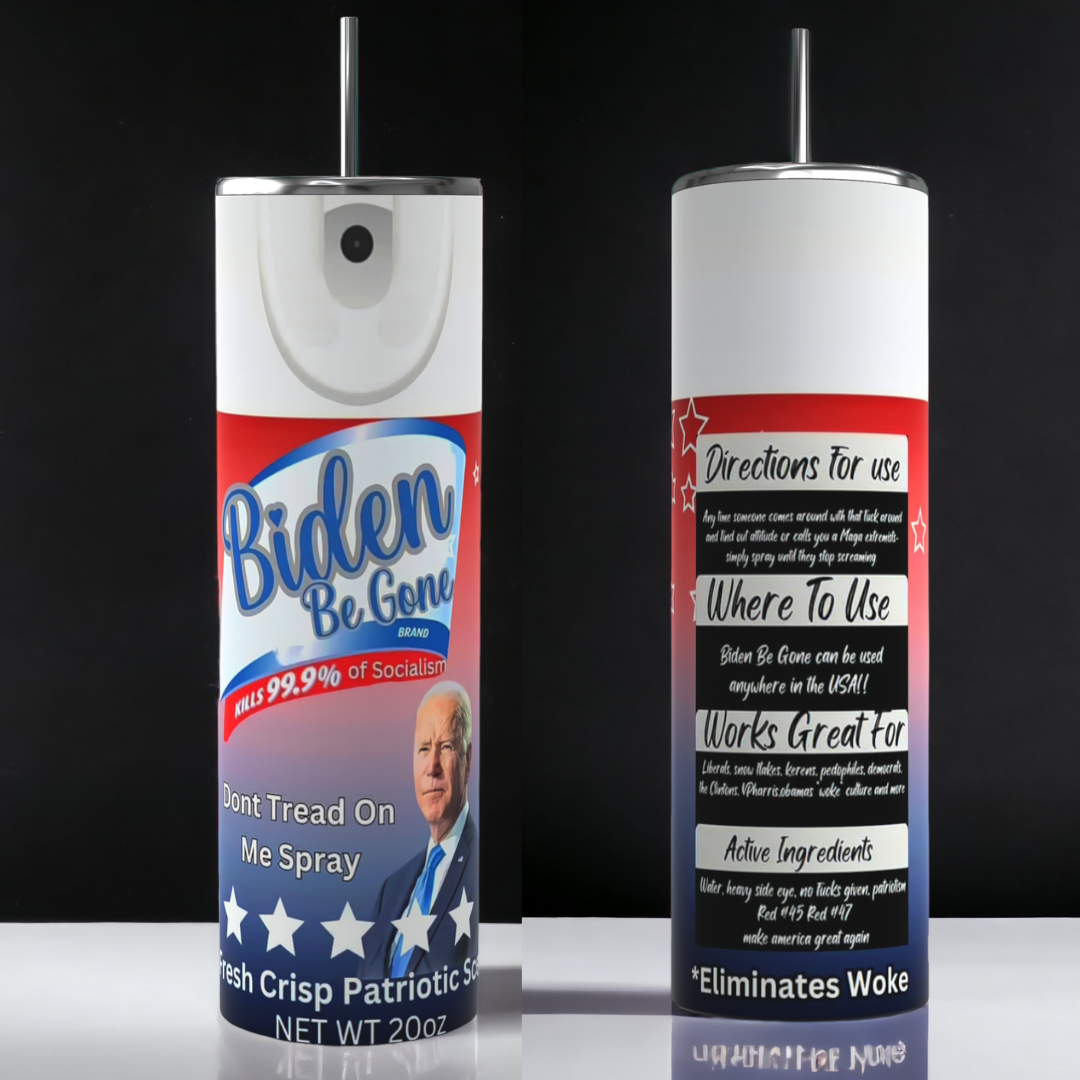 Biden Be Gone Repellent Tumbler - Choose Your Size