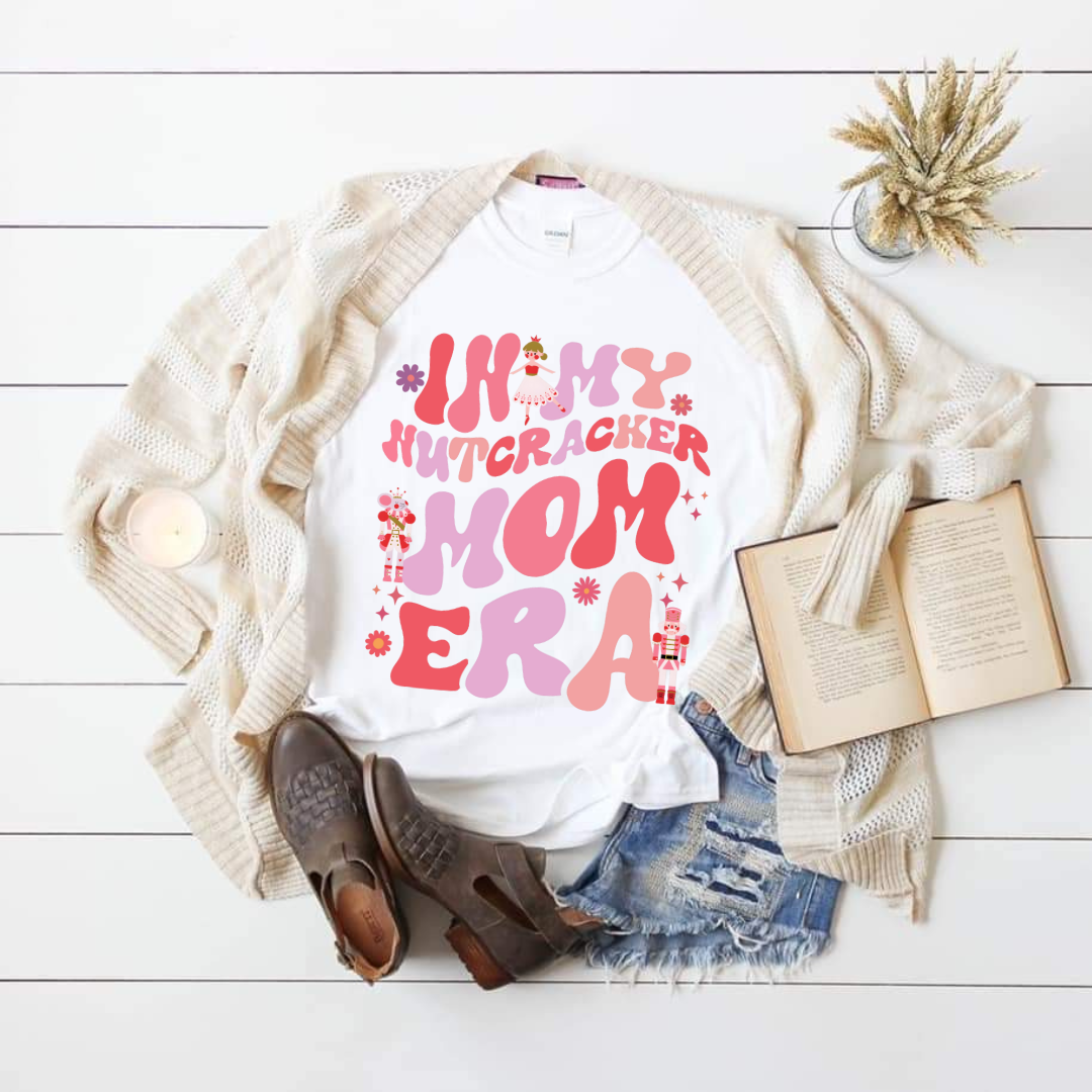 In My Nutcracker Mom Era - Pink Edition