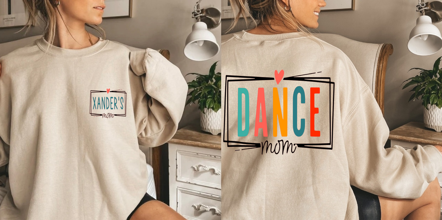 Personalized Dance Mom Sweatshirt