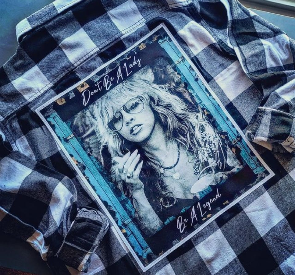 Don't Be A Lady Be A  Legend Flannel