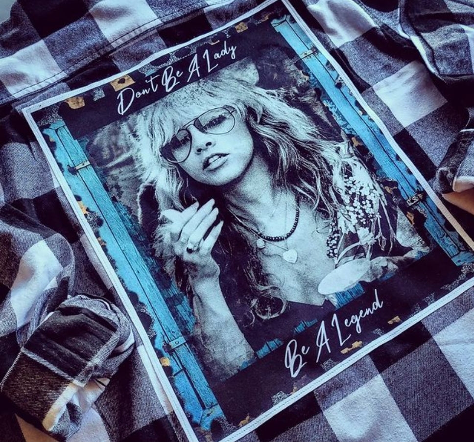 Don't Be A Lady Be A  Legend Flannel
