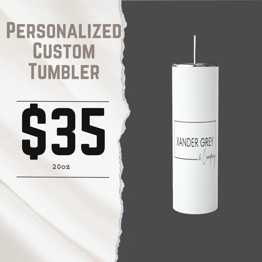 PERSONALIZED CUSTOM Designed Tumbler